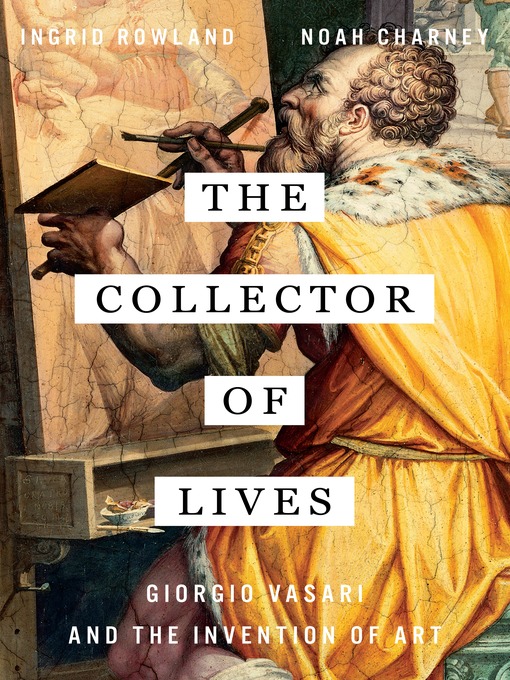 Title details for The Collector of Lives by Noah Charney - Wait list